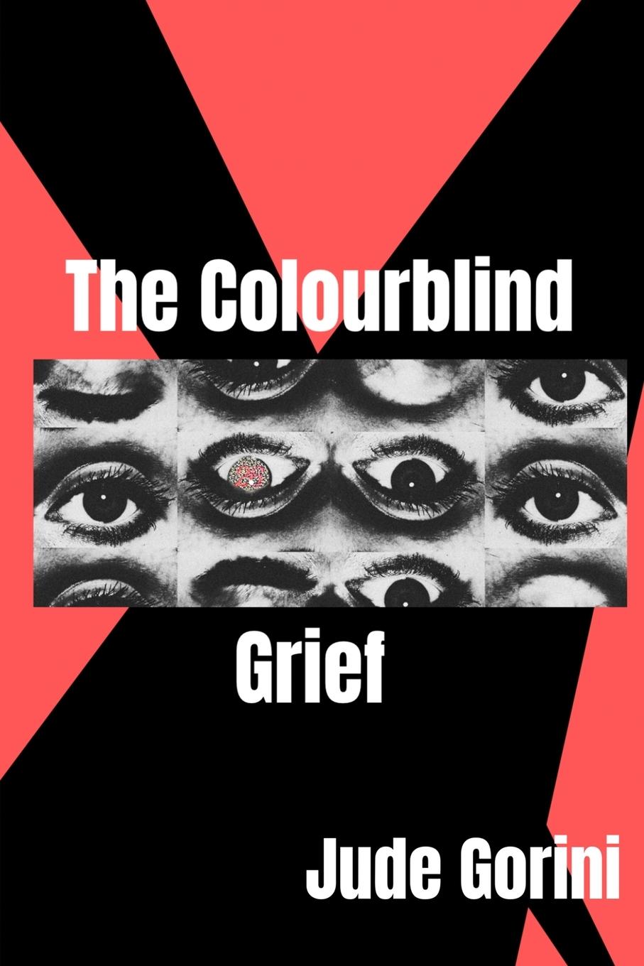 Vorderes Coverbild The Colourblind Grief