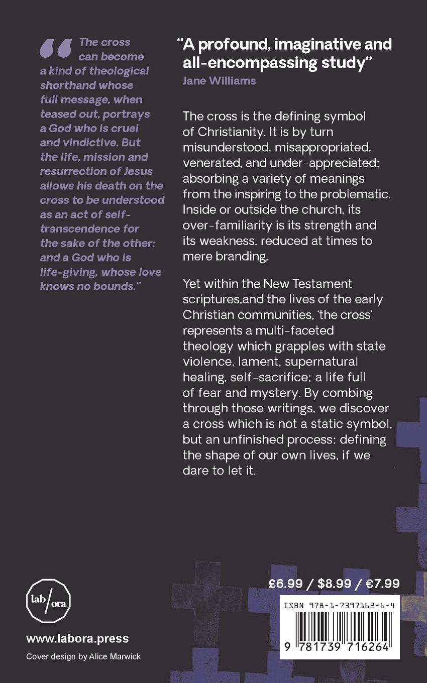Rückseitencover Why the Cross? Understanding the Shape of the Christian Life