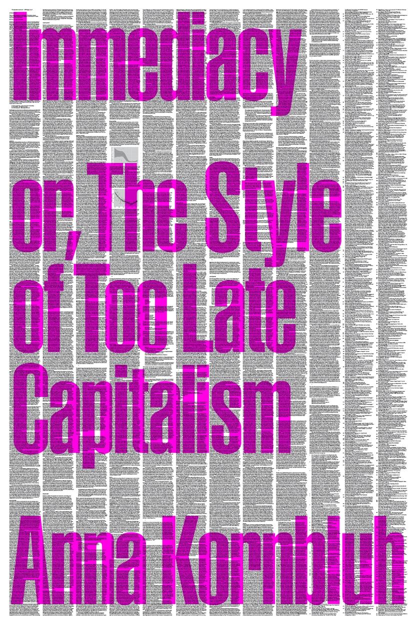 Vorderes Coverbild Immediacy, or The Style of Too Late Capitalism