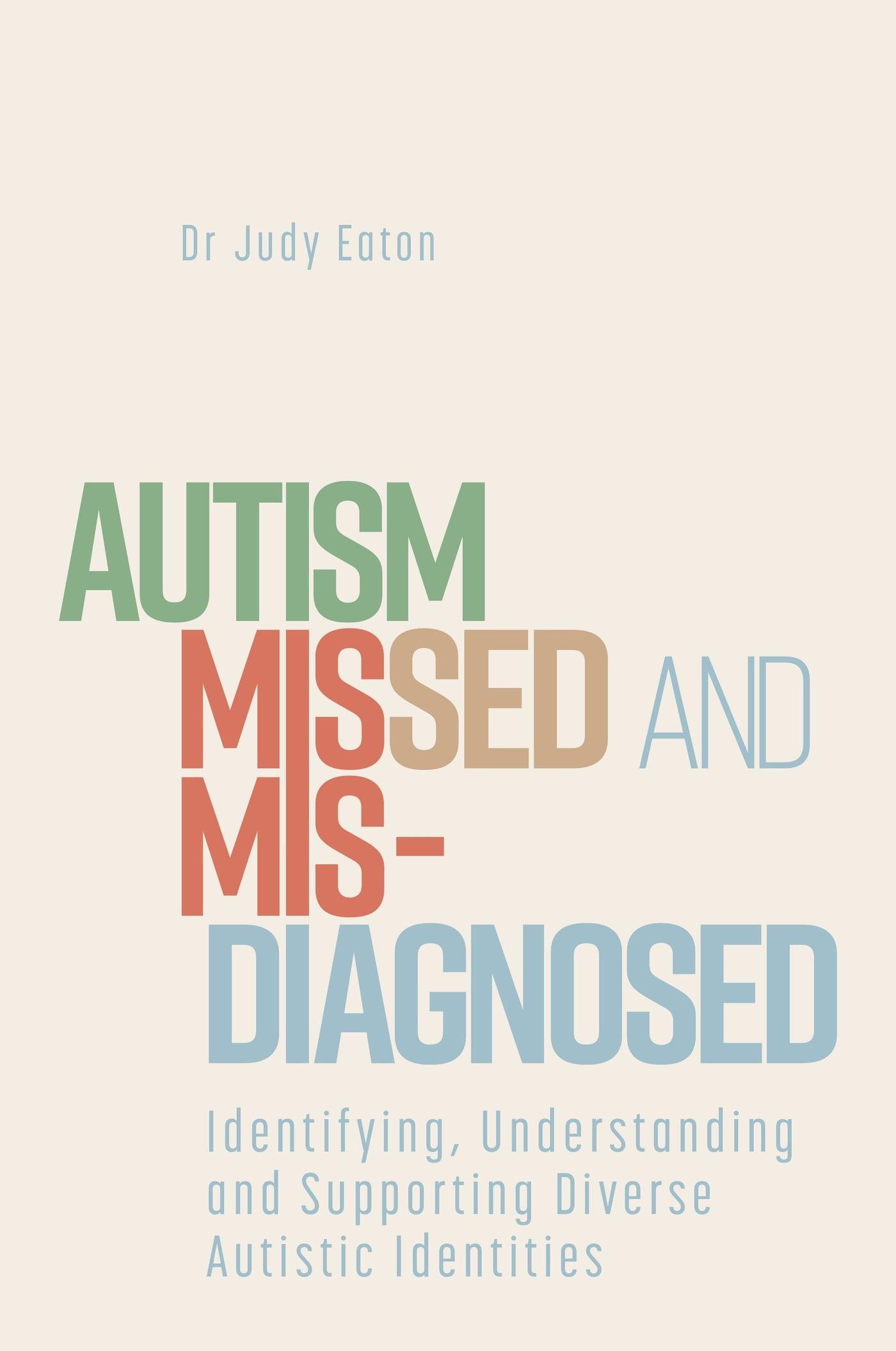 Vorderes Coverbild Autism Missed and Misdiagnosed