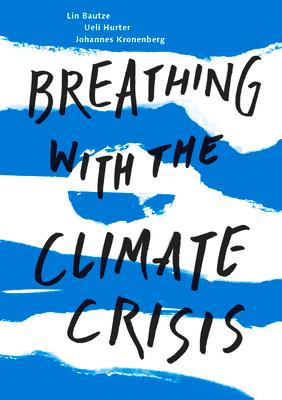 Vorderes Coverbild Breathing with the Climate Crisis