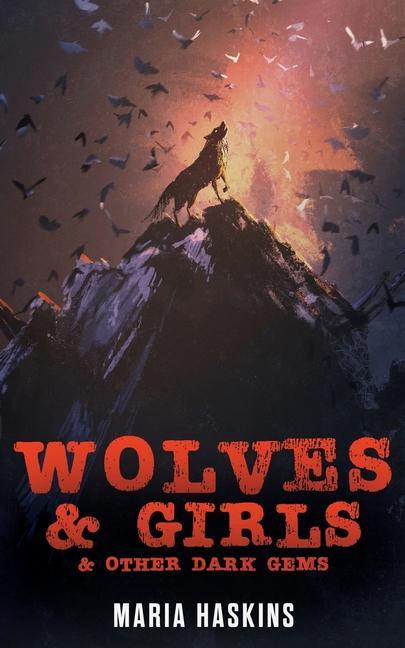 Vorderes Coverbild Wolves & Girls & Other Dark Gems