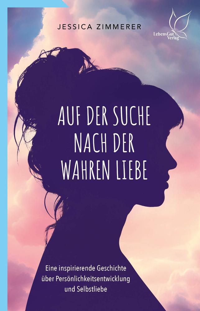 Vorderes Coverbild Auf der Suche nach der wahren Liebe