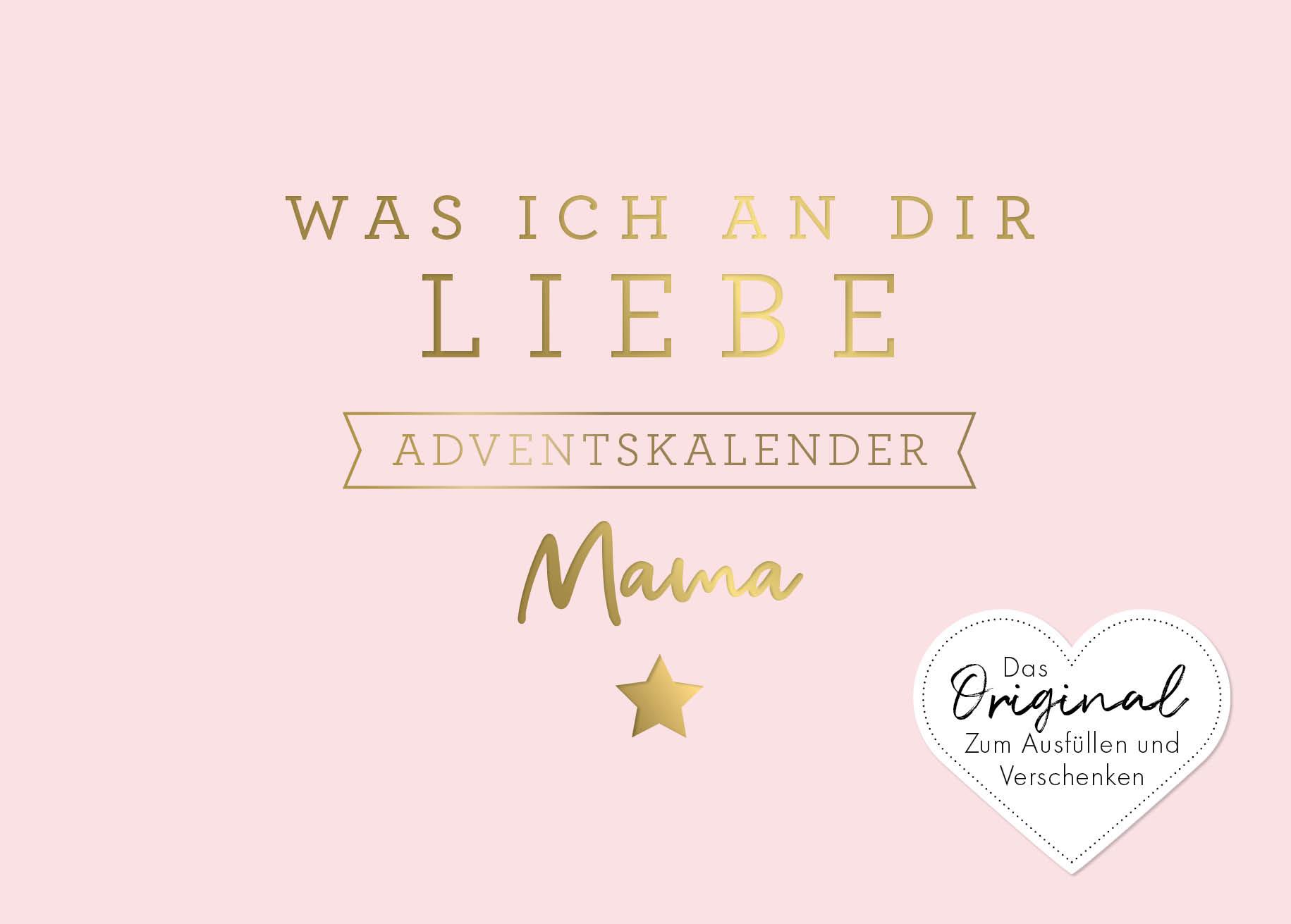 Vorderes Coverbild Was ich an dir liebe, Mama - Adventskalender