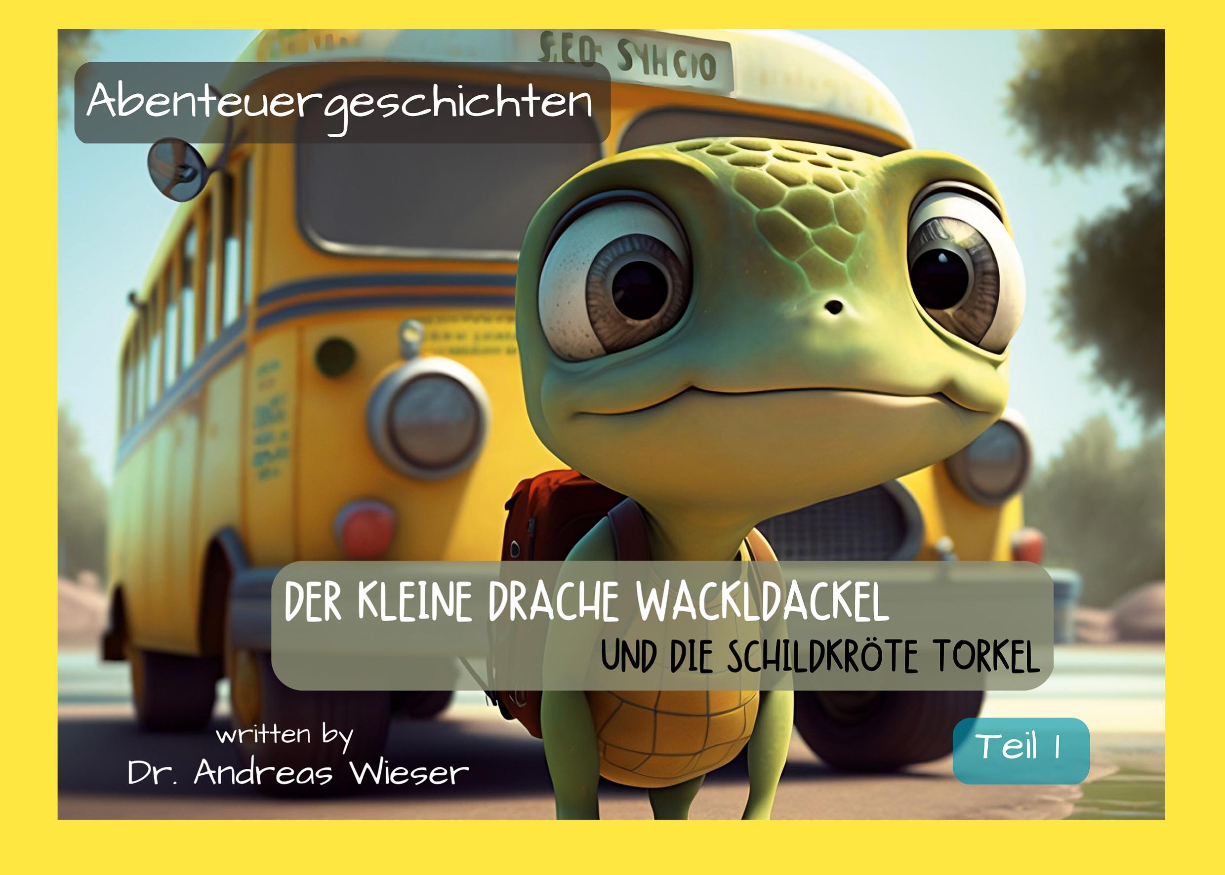 Vorderes Coverbild Der kleine Drache Wackldackel und die Schildkröte Torkel