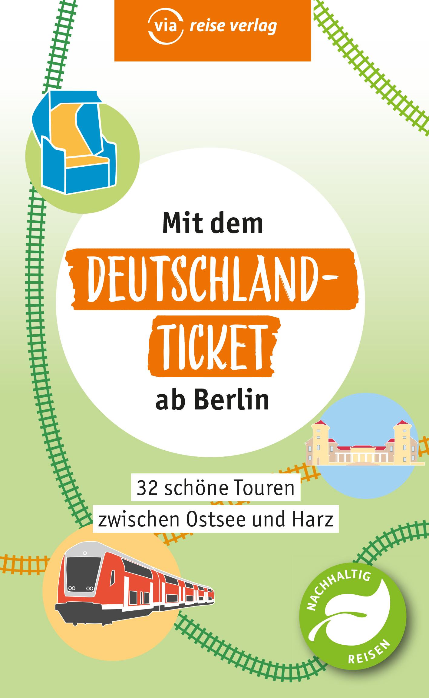 Vorderes Coverbild Mit dem Deutschland-Ticket ab Berlin