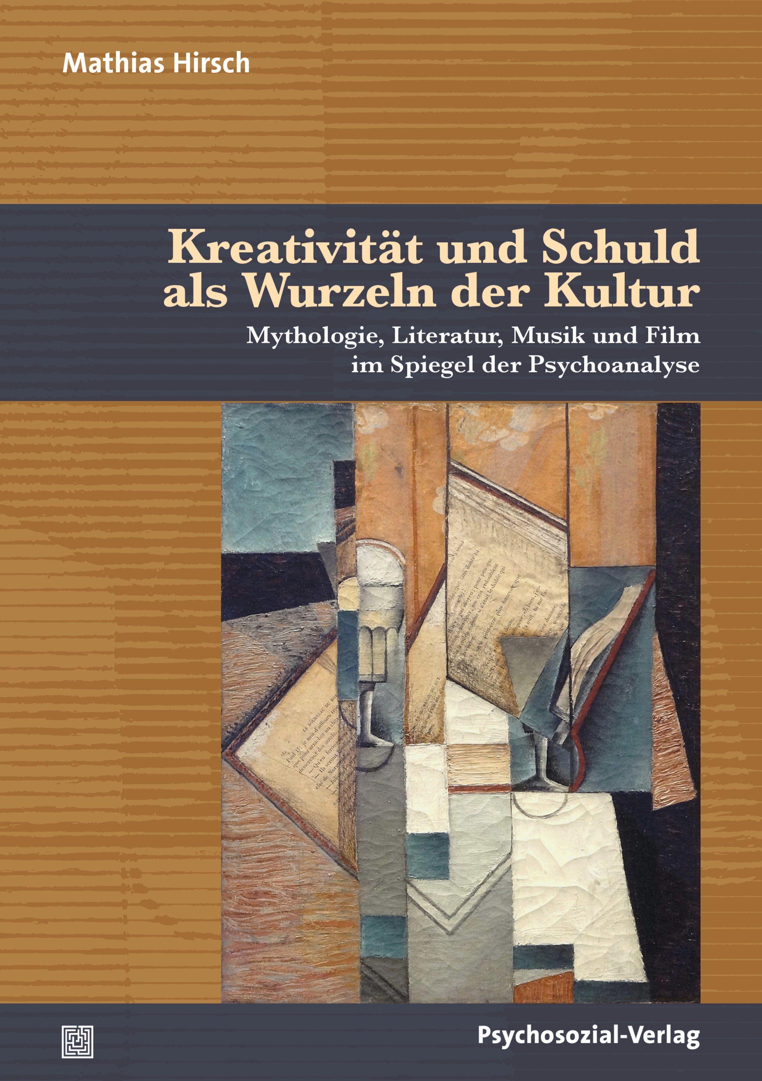 Vorderes Coverbild Kreativität und Schuld als Wurzeln der Kultur