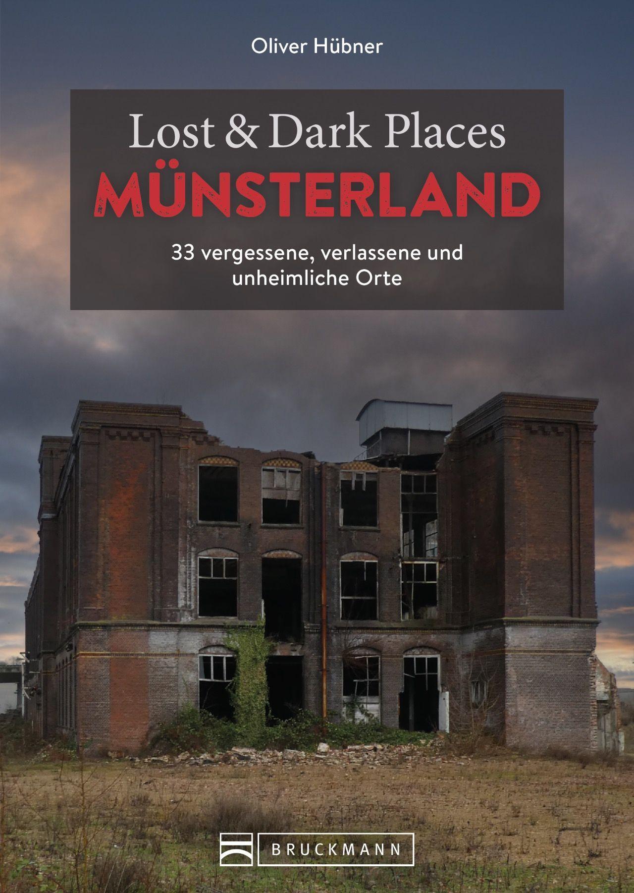 Vorderes Coverbild Lost & Dark Places Münsterland