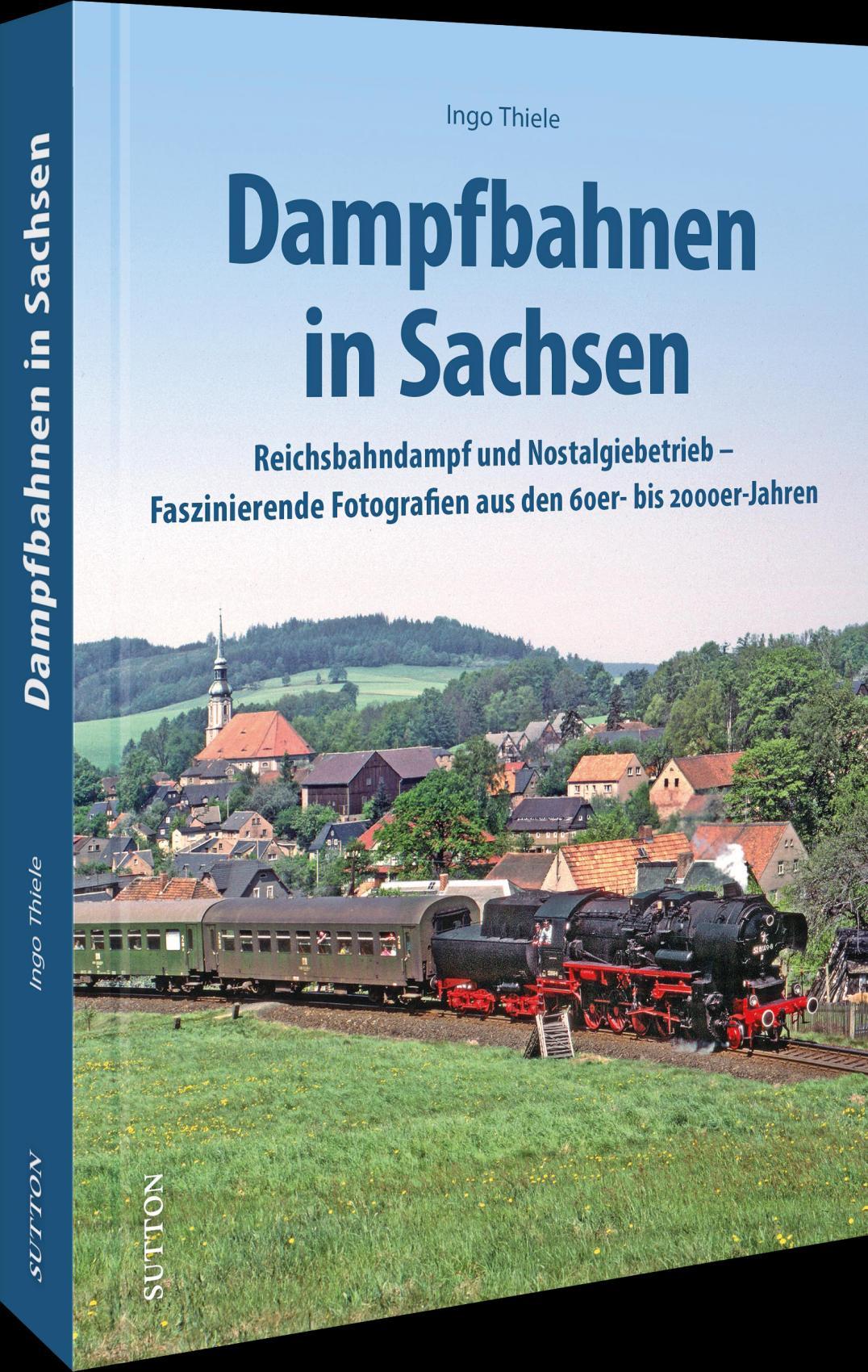 Vorderes Coverbild Dampfbahnen in Sachsen