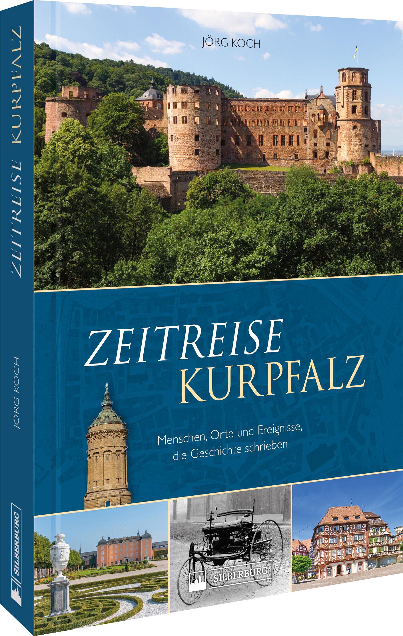Vorderes Coverbild Zeitreise Kurpfalz