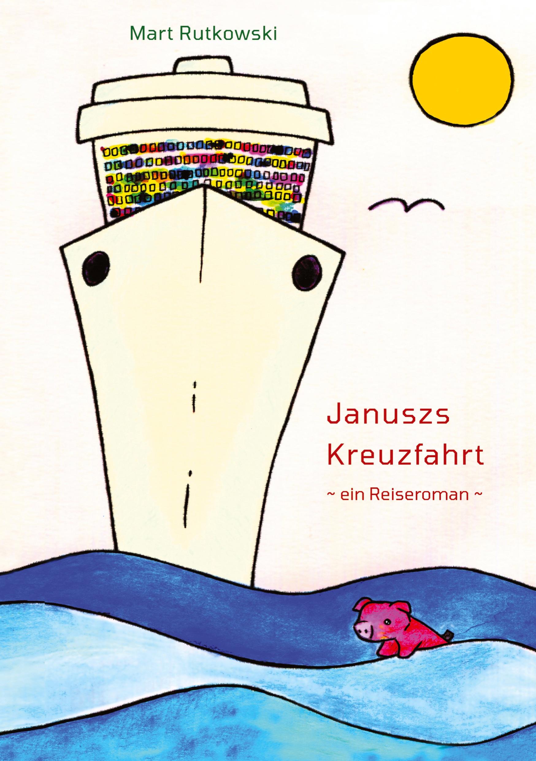 Vorderes Coverbild Januszs Kreuzfahrt