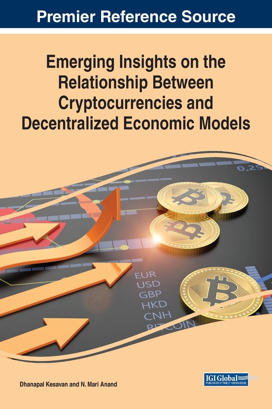 Vorderes Coverbild Emerging Insights on the Relationship Between Cryptocurrencies and Decentralized Economic Models