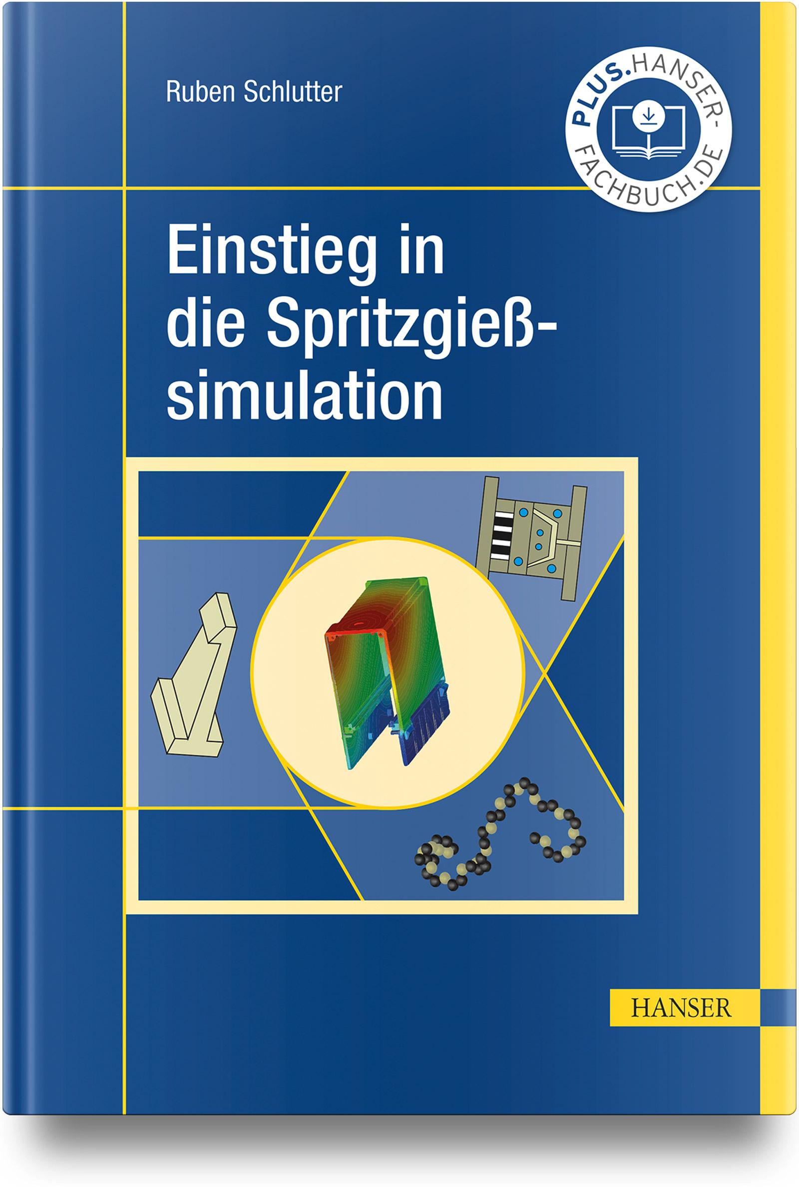 Vorderes Coverbild Einstieg in die Spritzgießsimulation
