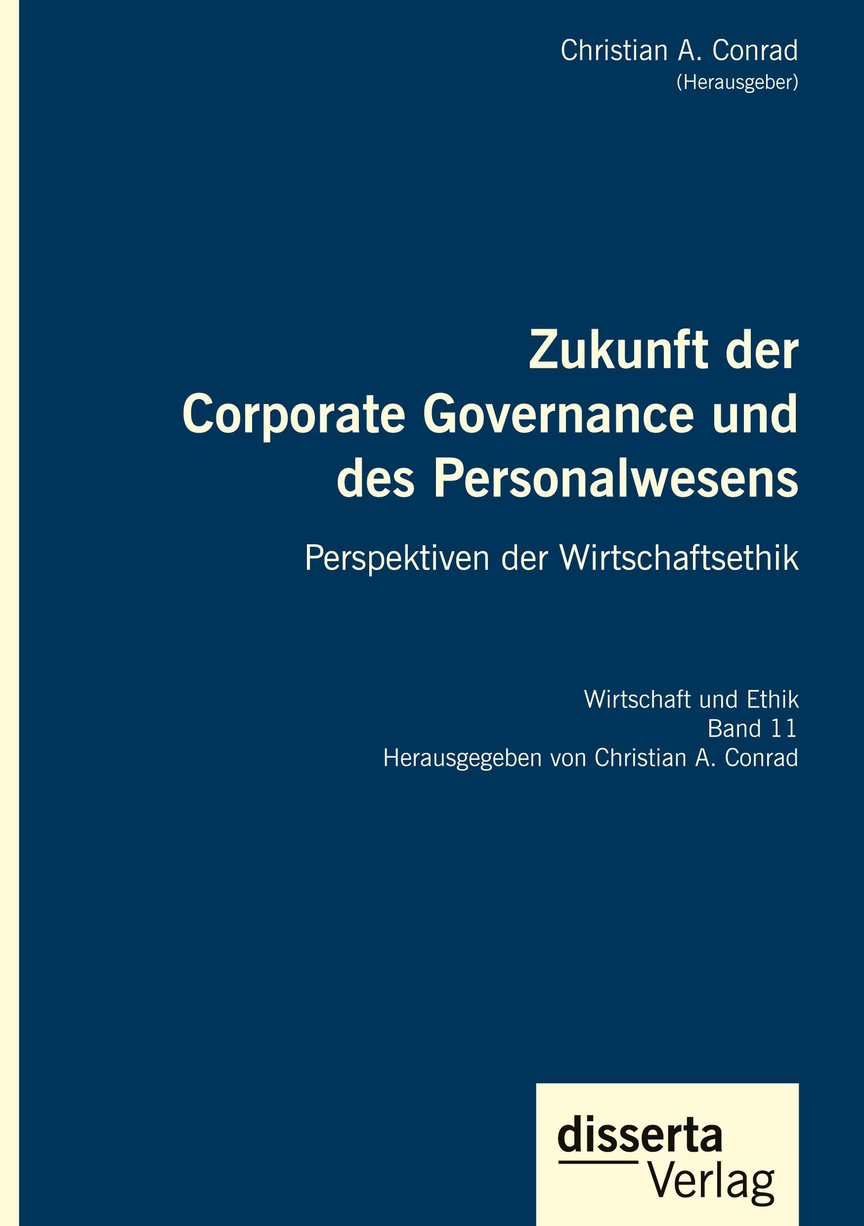 Vorderes Coverbild Zukunft der Corporate Governance und des Personalwesens. Perspektiven der Wirtschaftsethik