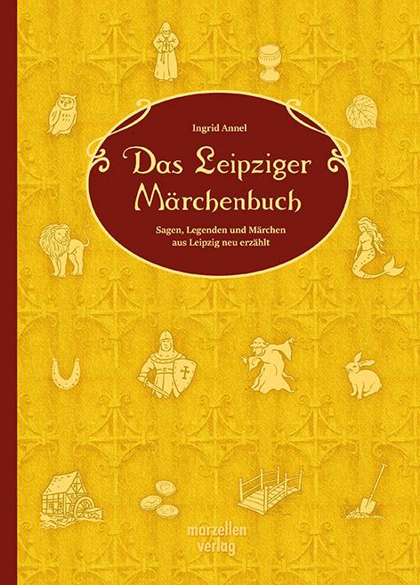 Vorderes Coverbild Das Leipziger Märchenbuch