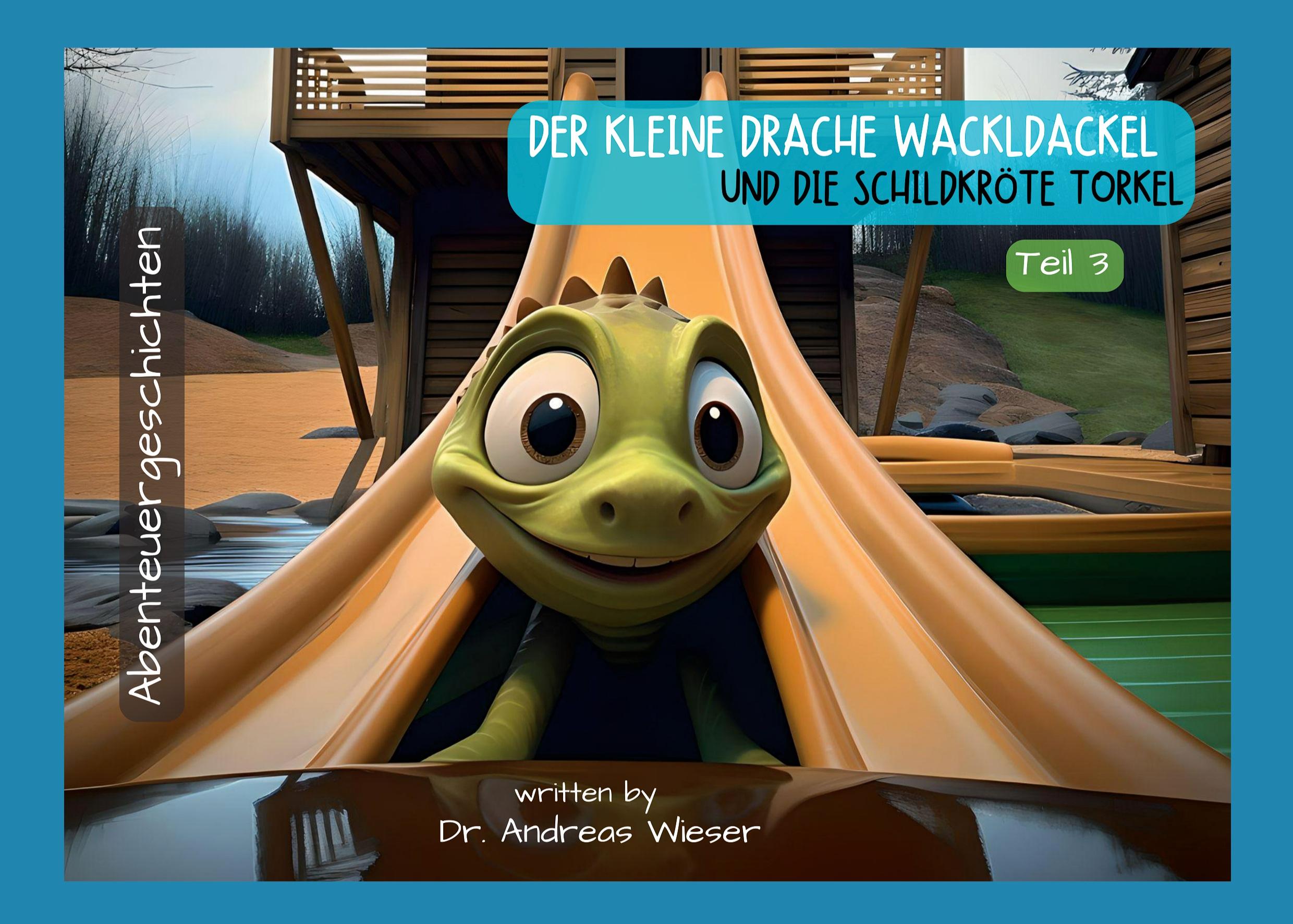 Vorderes Coverbild Der kleine Drache Wackldackel und die Schildkröte Torkel
