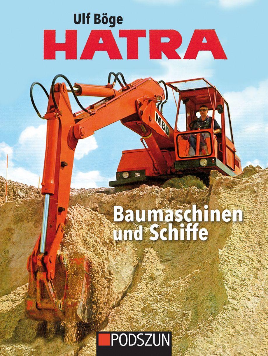Vorderes Coverbild Hatra Baumaschinen und Schiffe