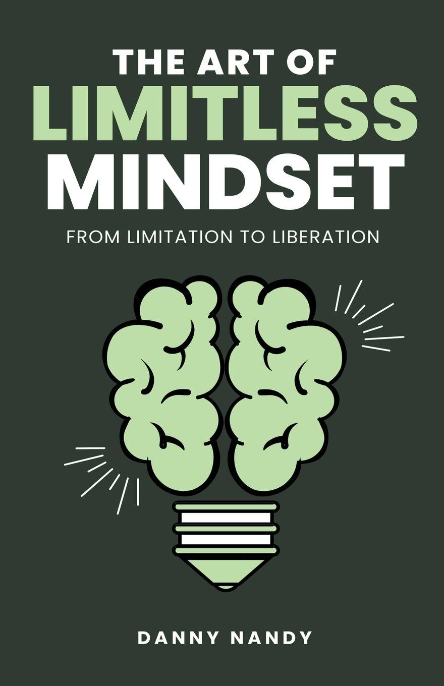 Vorderes Coverbild The Art of Limitless Mindset - From Limitation To Liberation