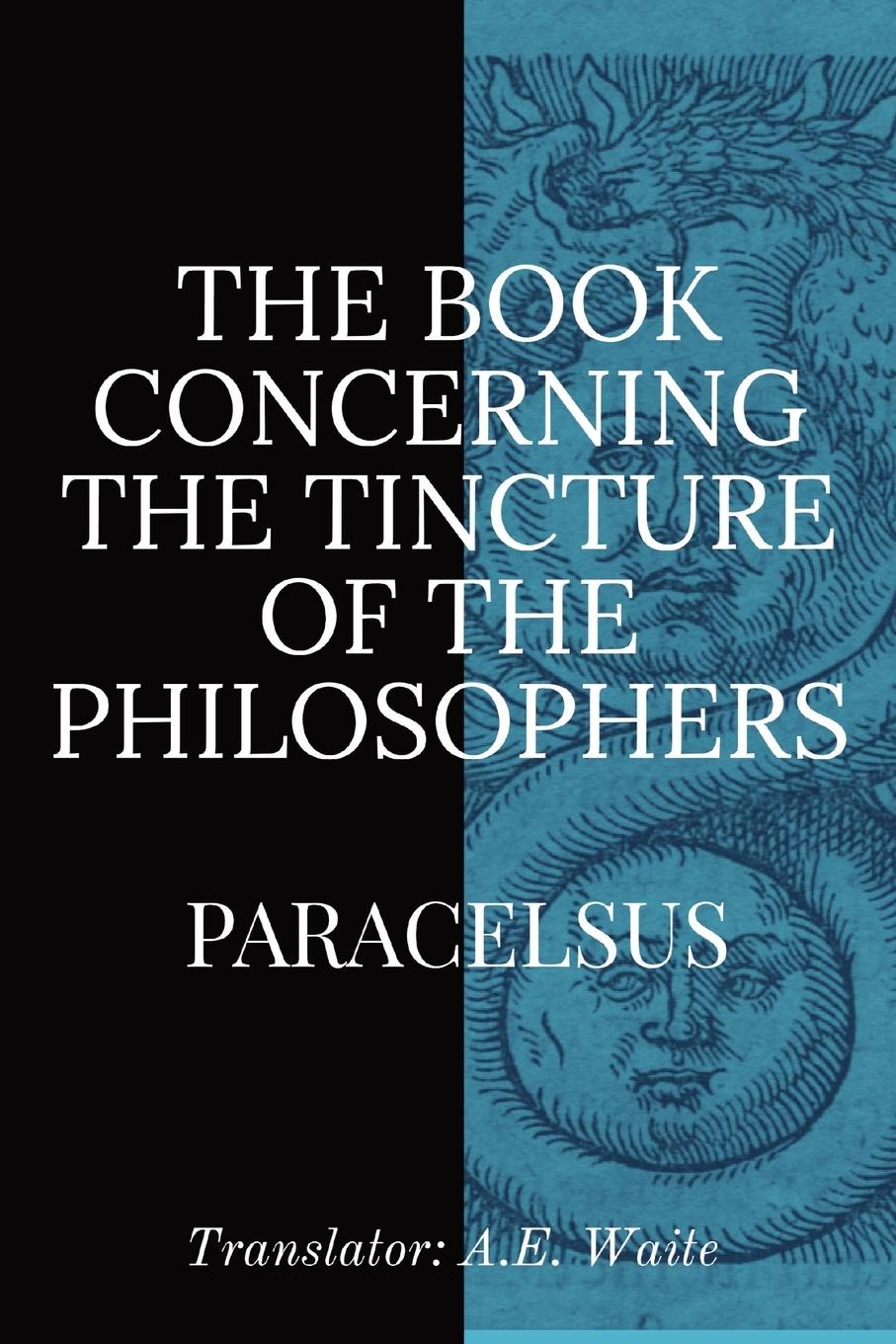 Vorderes Coverbild The Book Concerning the Tincture of the Philosophers