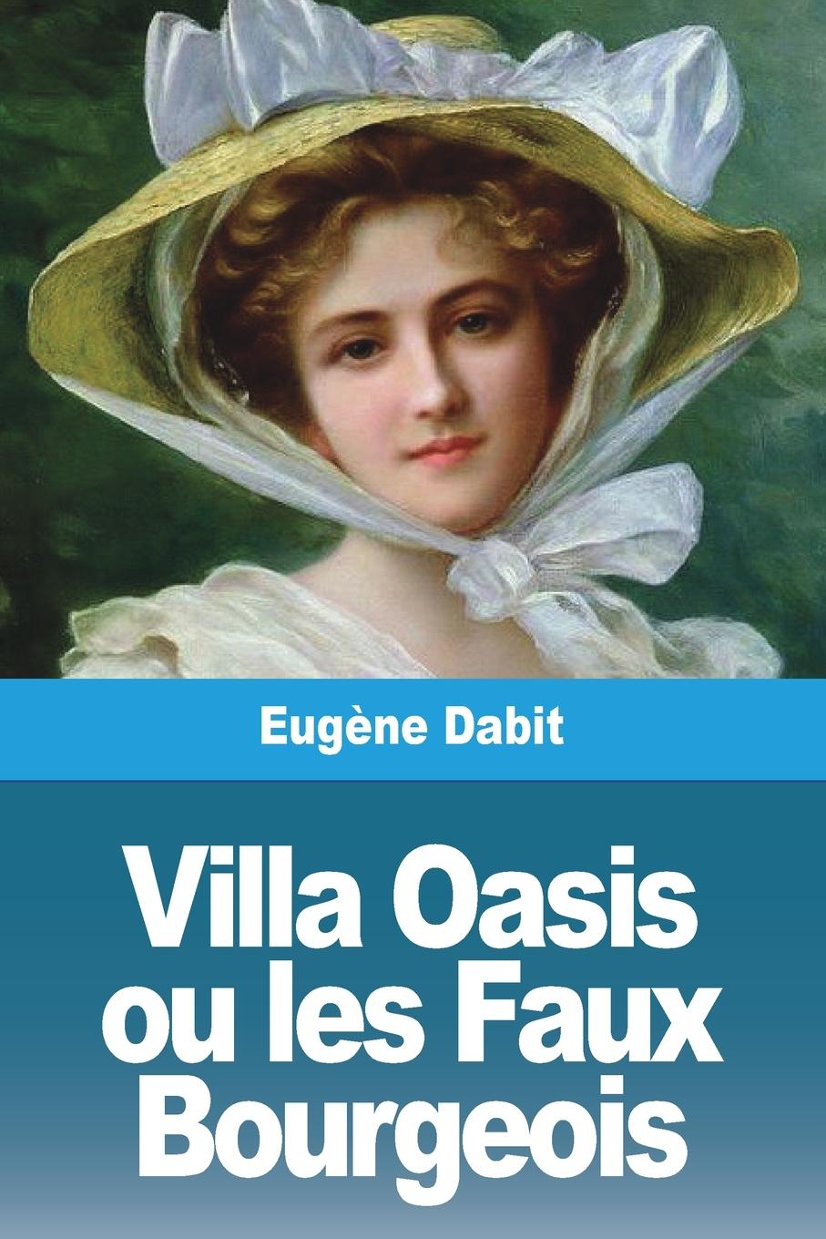 Vorderes Coverbild Villa Oasis ou les Faux Bourgeois