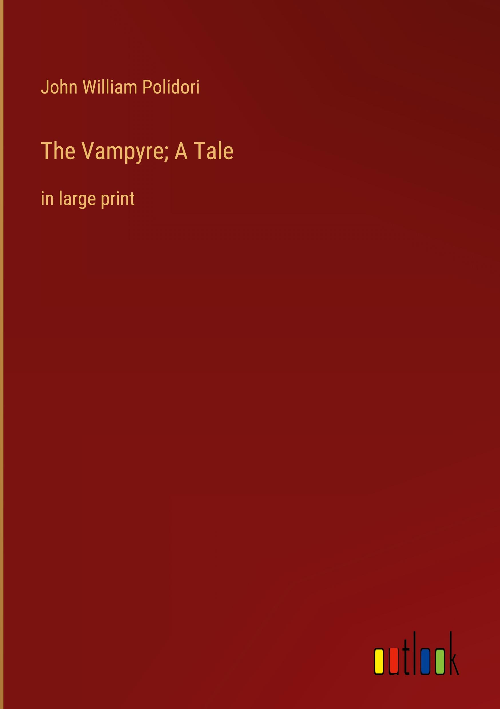 Vorderes Coverbild The Vampyre; A Tale