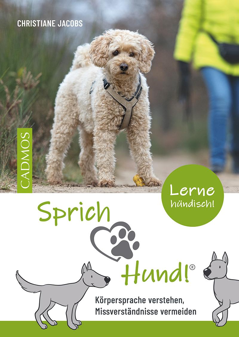 Vorderes Coverbild Sprich Hund!