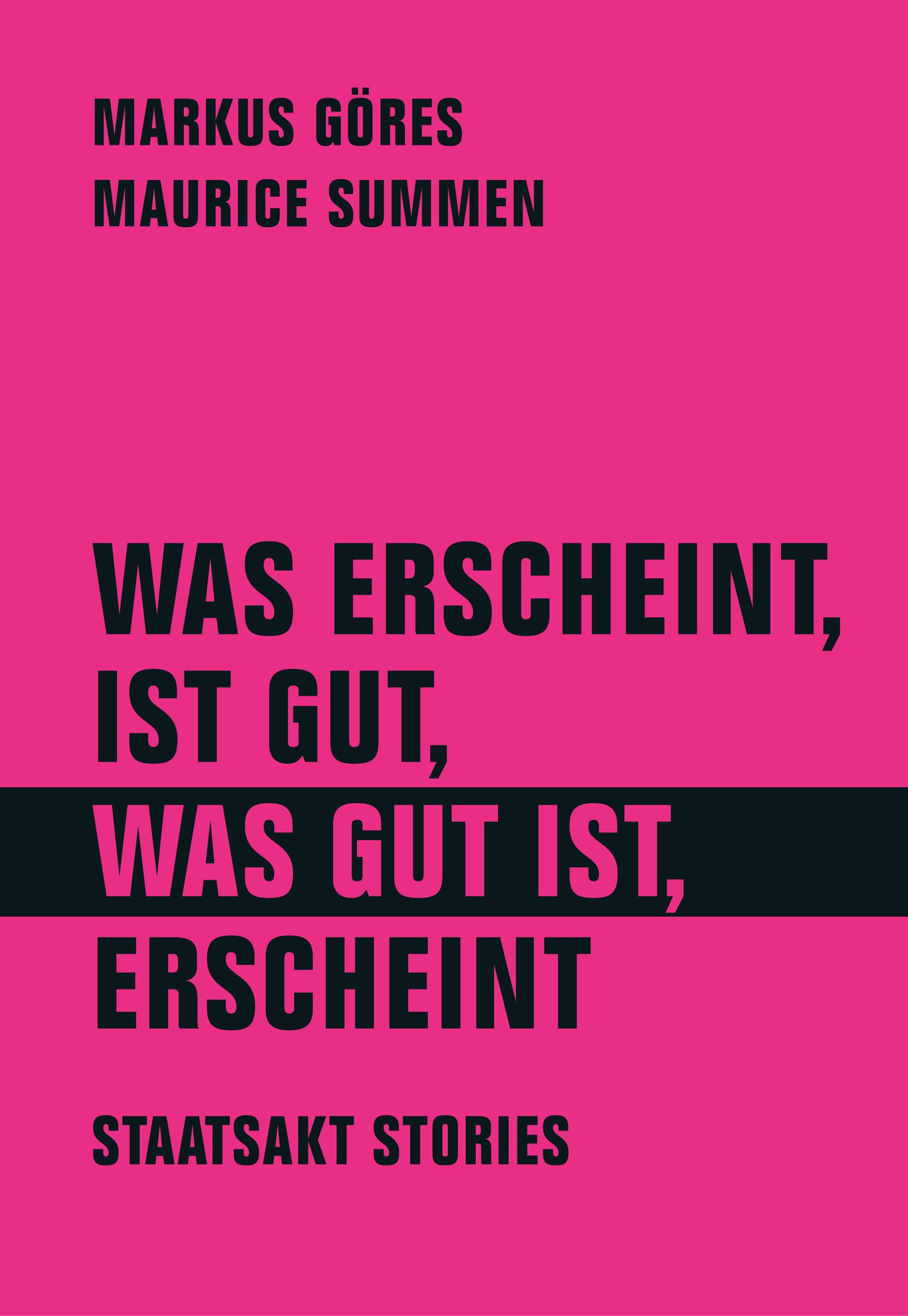 Vorderes Coverbild Was erscheint, ist gut, was gut ist, erscheint