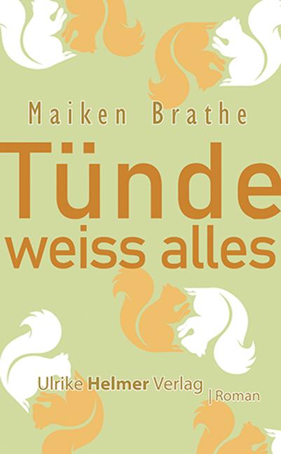 Vorderes Coverbild Tünde weiss alles
