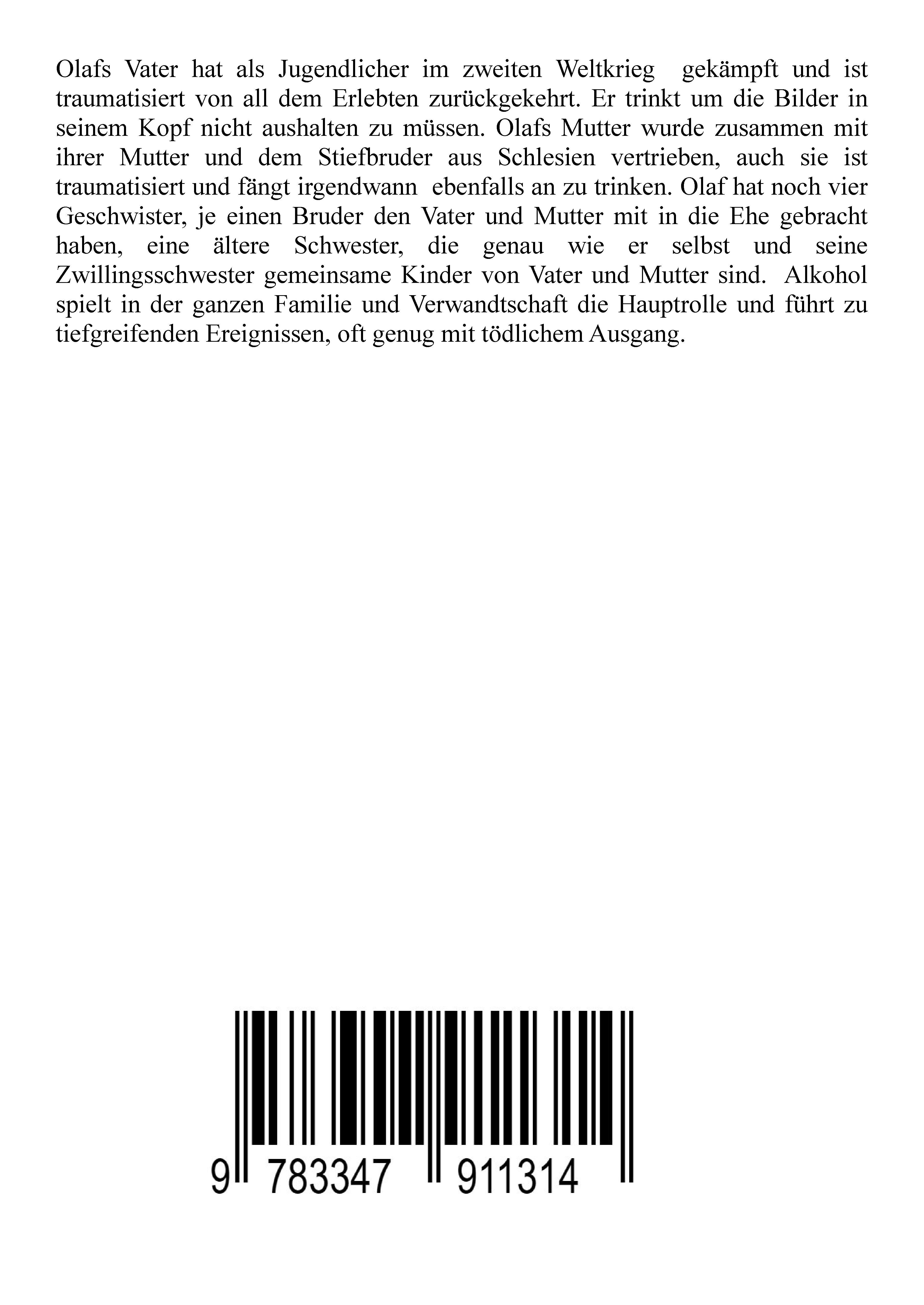 Rückseitencover Vererbtes Trauma - Gelebte Sucht - Alkoholsucht, Angst, Suchttherapie, Familienaufstellung, Scheidung, Psychotherapie, Kontrollzwang, Trennung, Abtreibung, uneheliche Kinder, Kontaktabbruch