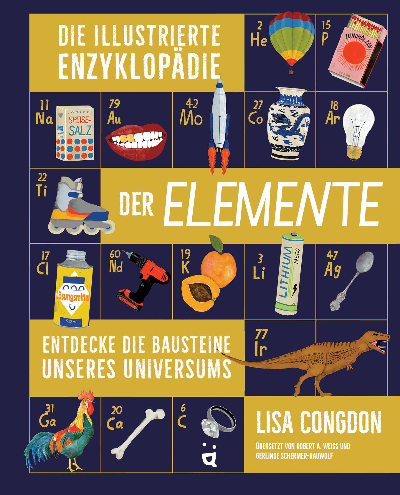 Vorderes Coverbild Die illustrierte Enzyklopädie der Elemente
