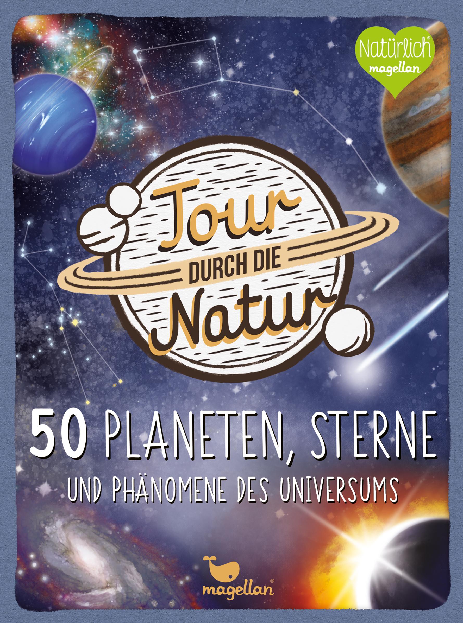 Vorderes Coverbild Tour durch die Natur - 50 Planeten, Sterne und Phänomene des Universums
