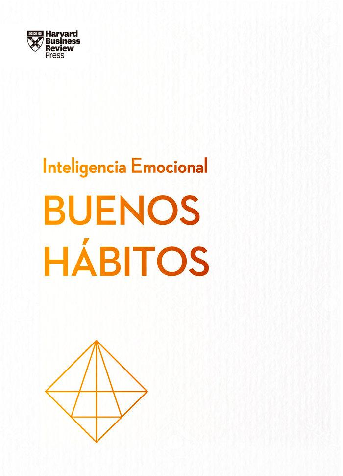 Vorderes Coverbild Buenos Hábitos. Serie Inteligencia Emocional HBR (Good Habits Spanish Edition)