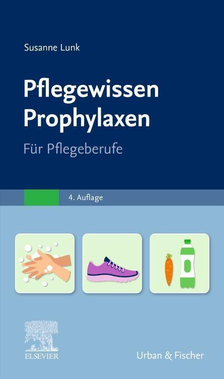 Vorderes Coverbild PflegeWissen Prophylaxen in der Pflege