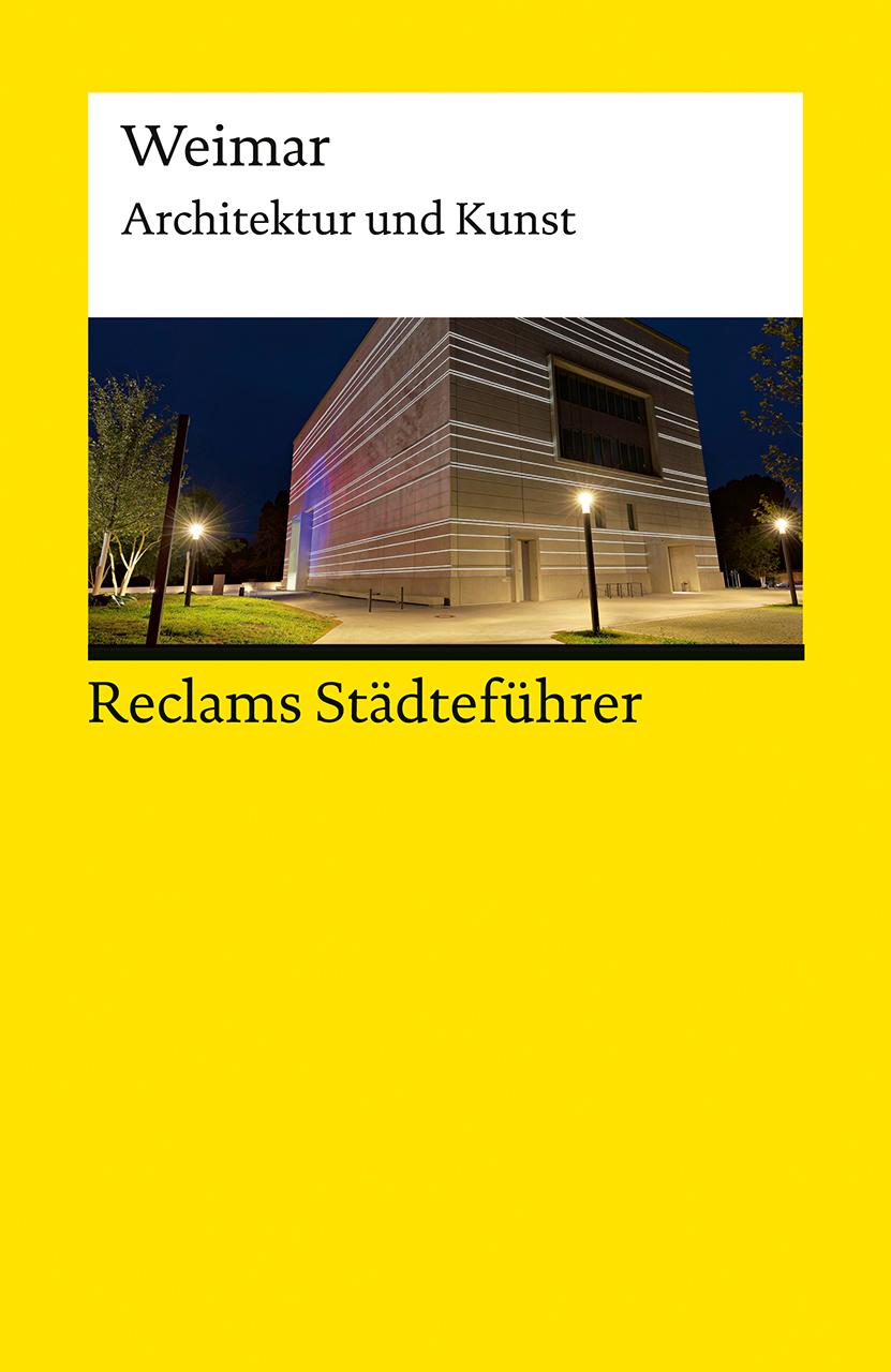Vorderes Coverbild Reclams Städteführer Weimar. Architektur und Kunst
