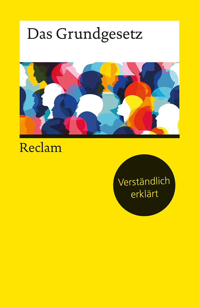 Vorderes Coverbild Das Grundgesetz. Verständlich erklärt von Alexander Thiele