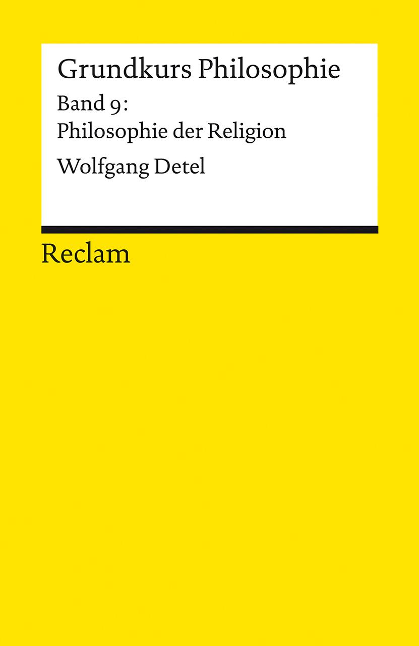 Vorderes Coverbild Grundkurs Philosophie. Band 9: Philosophie der Religion