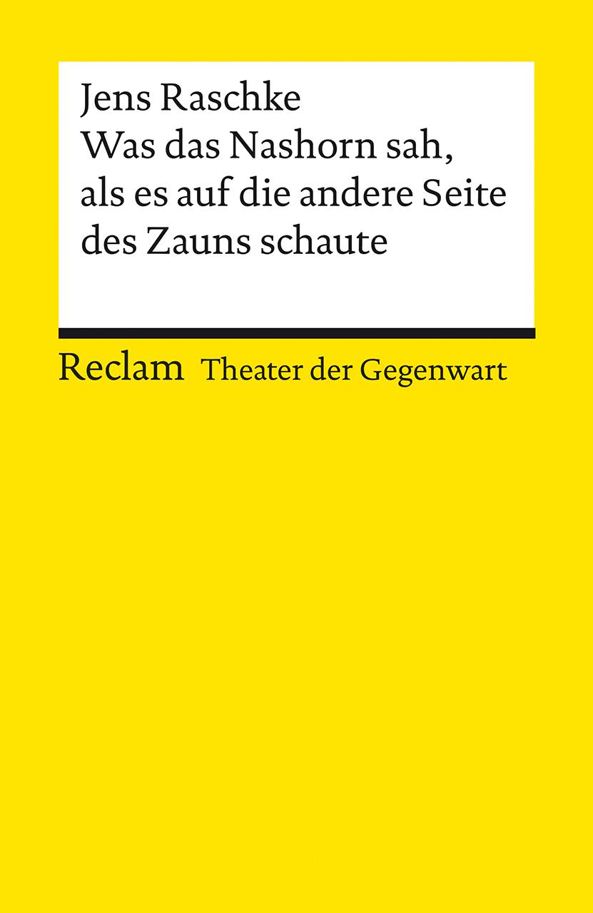Vorderes Coverbild Was das Nashorn sah, als es auf die andere Seite des Zauns schaute