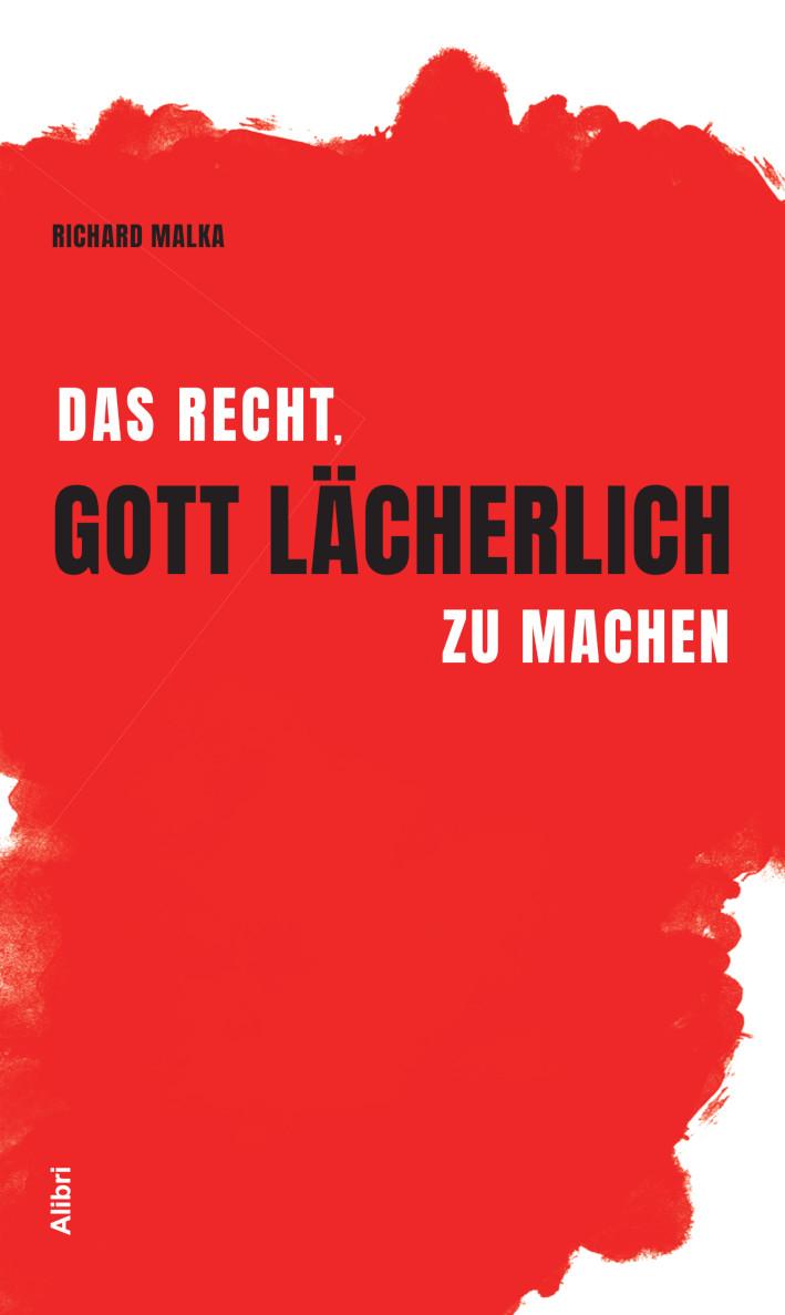 Vorderes Coverbild Das Recht, Gott lächerlich zu machen