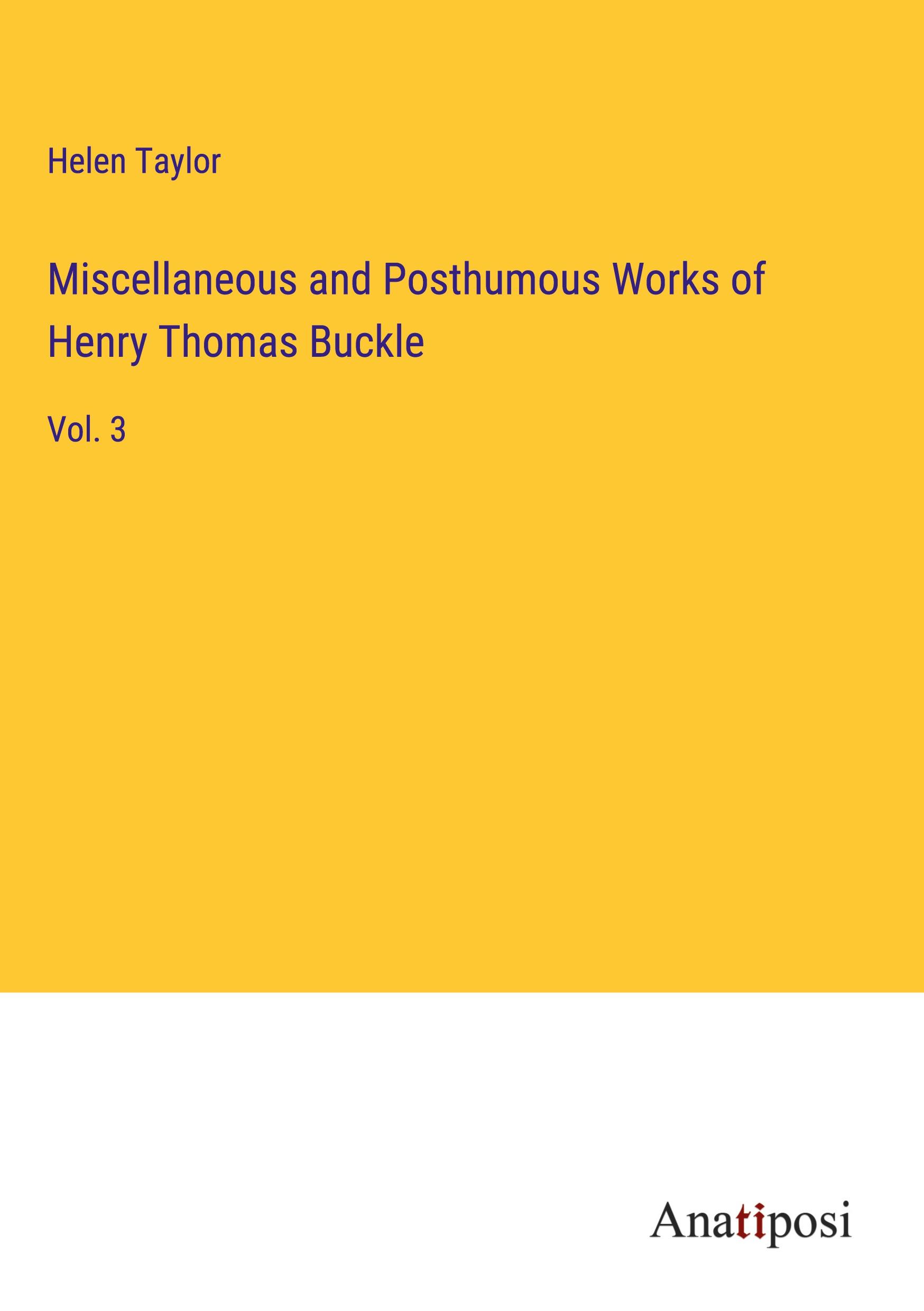 Vorderes Coverbild Miscellaneous and Posthumous Works of Henry Thomas Buckle