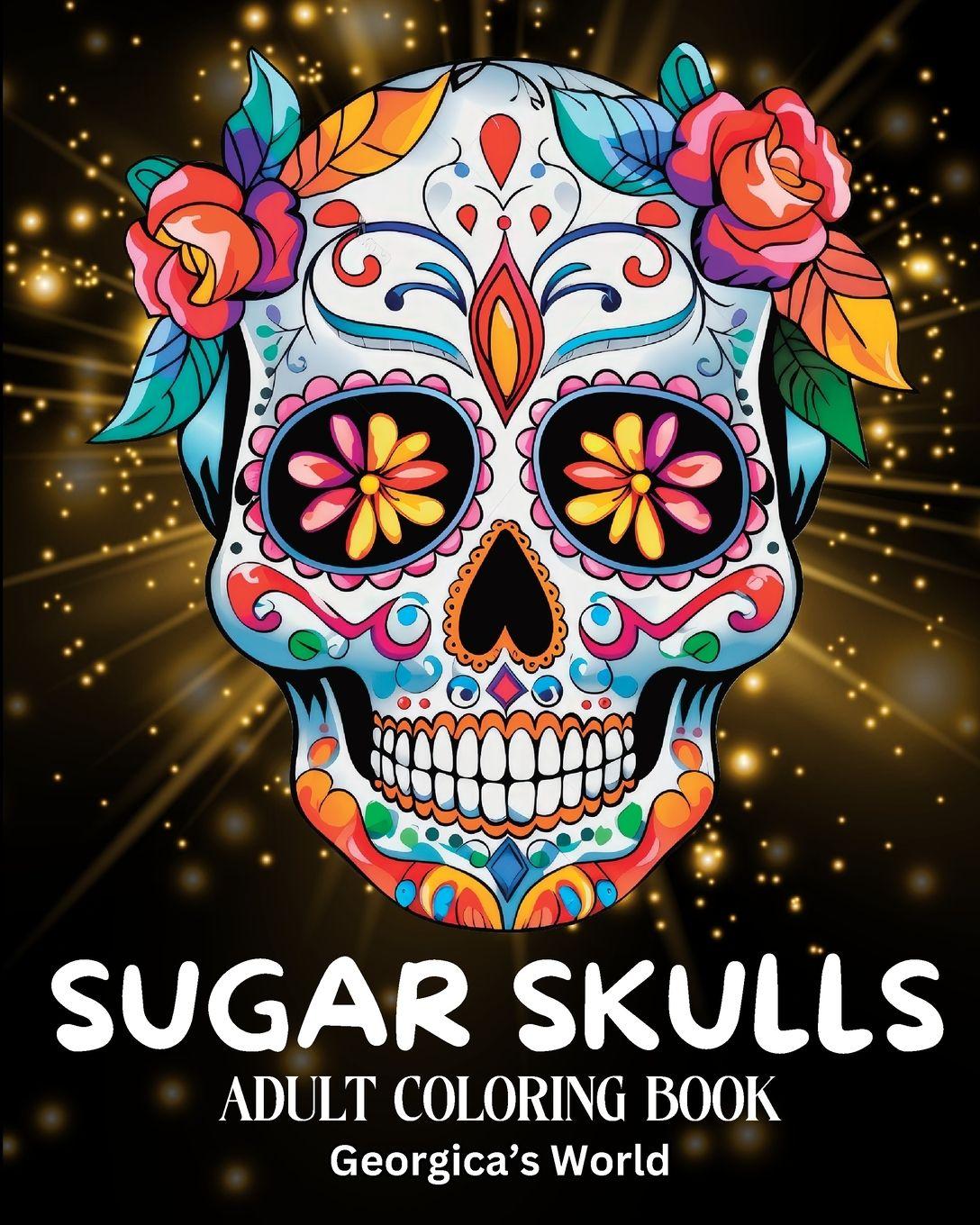 Vorderes Coverbild Sugar Skulls Adult Coloring Book