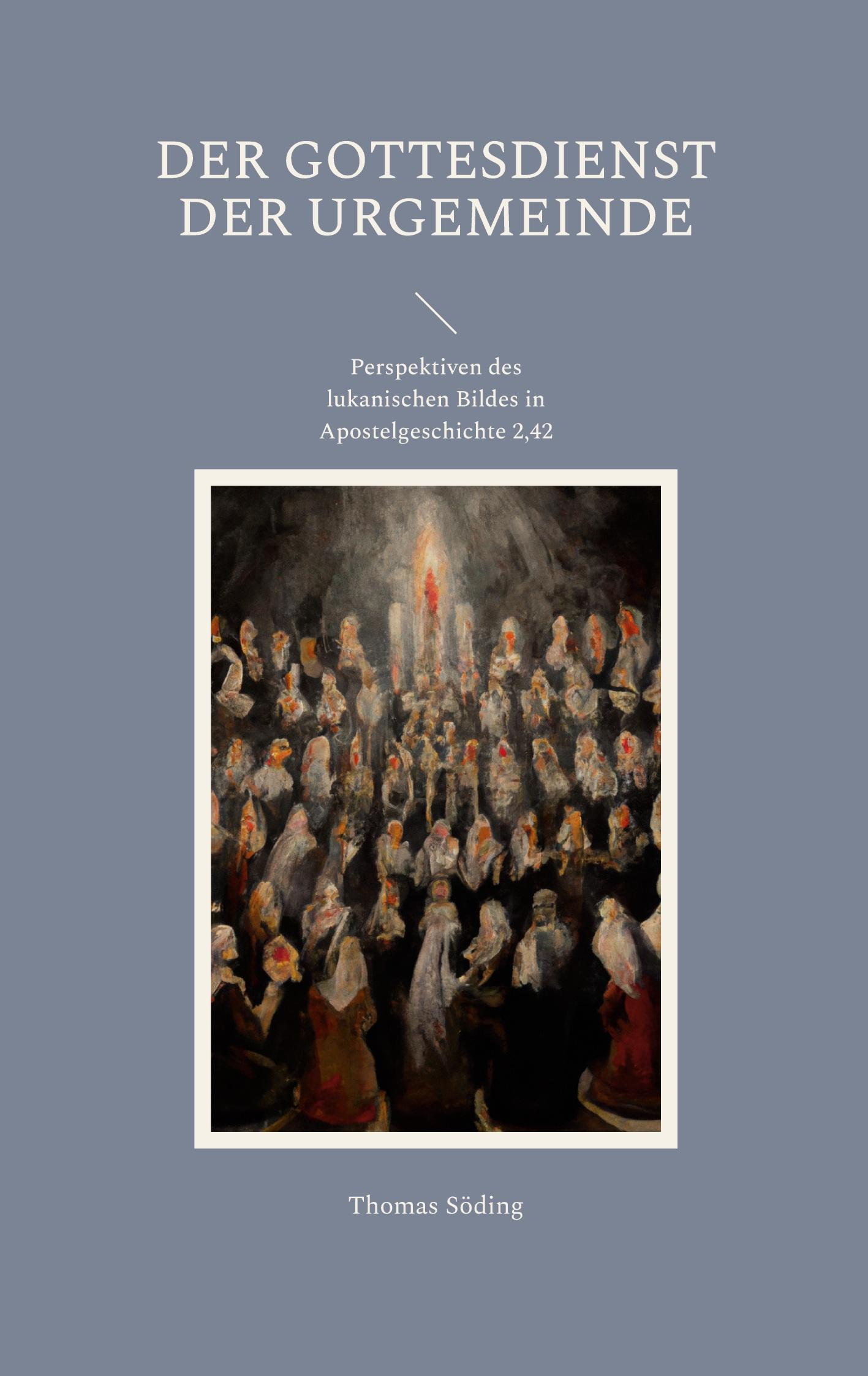Vorderes Coverbild Der Gottesdienst der Urgemeinde