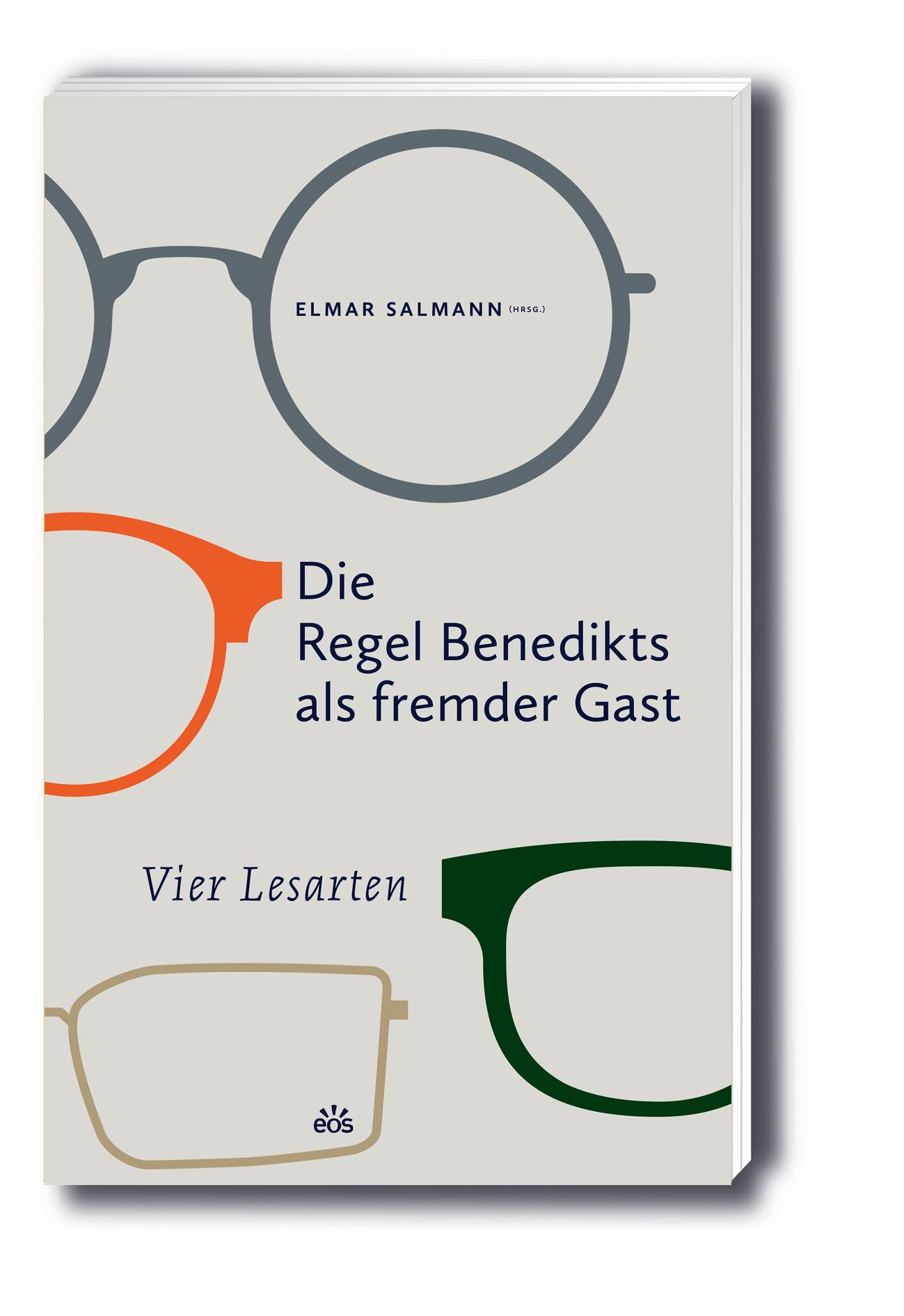 Vorderes Coverbild Die Regel Benedikts als fremder Gast
