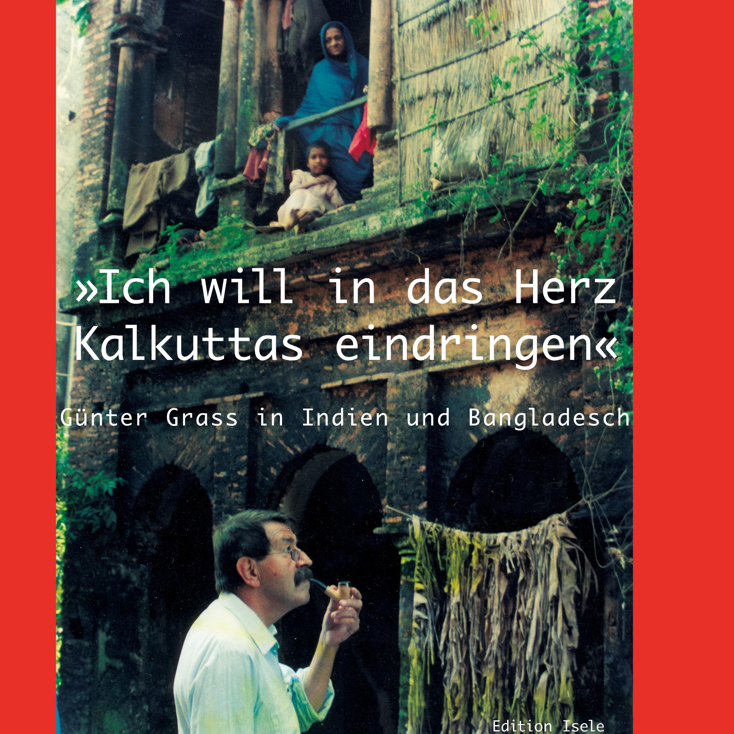 Vorderes Coverbild "Ich will in das Herz Kalkuttas eindringen"