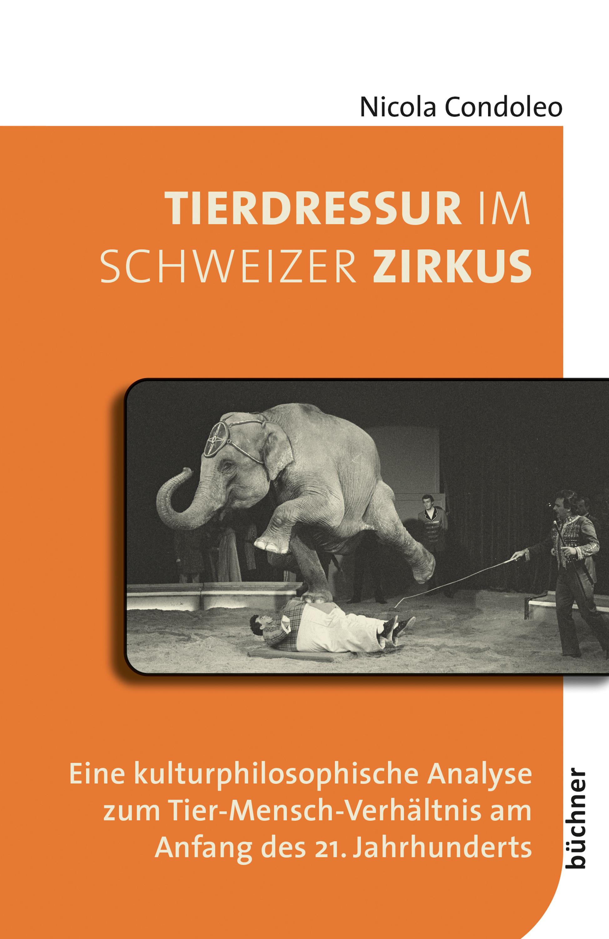 Vorderes Coverbild Tierdressur im Schweizer Zirkus