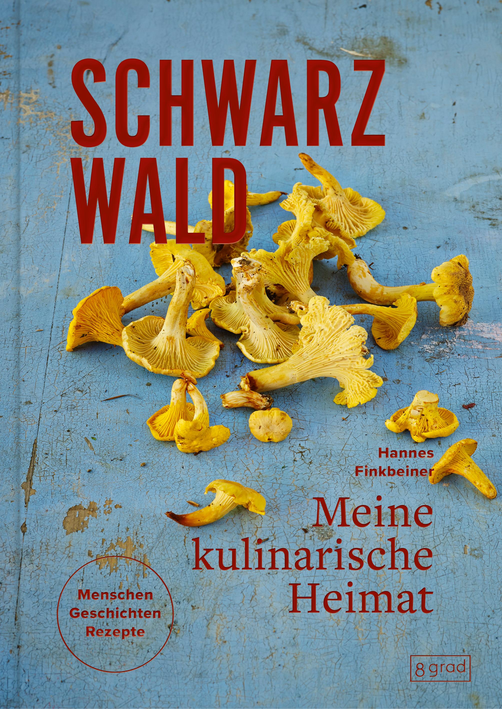 Vorderes Coverbild Schwarzwald. Meine kulinarische Heimat