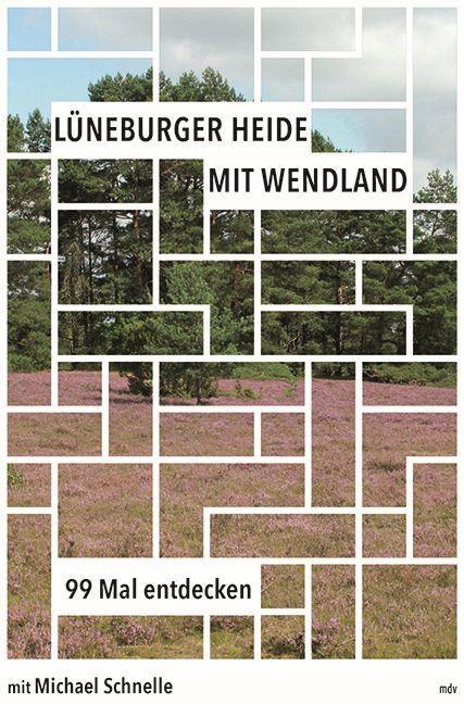 Vorderes Coverbild Lüneburger Heide mit Wendland
