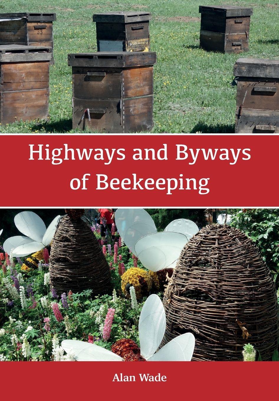 Vorderes Coverbild Highways and Byways of Beekeeping