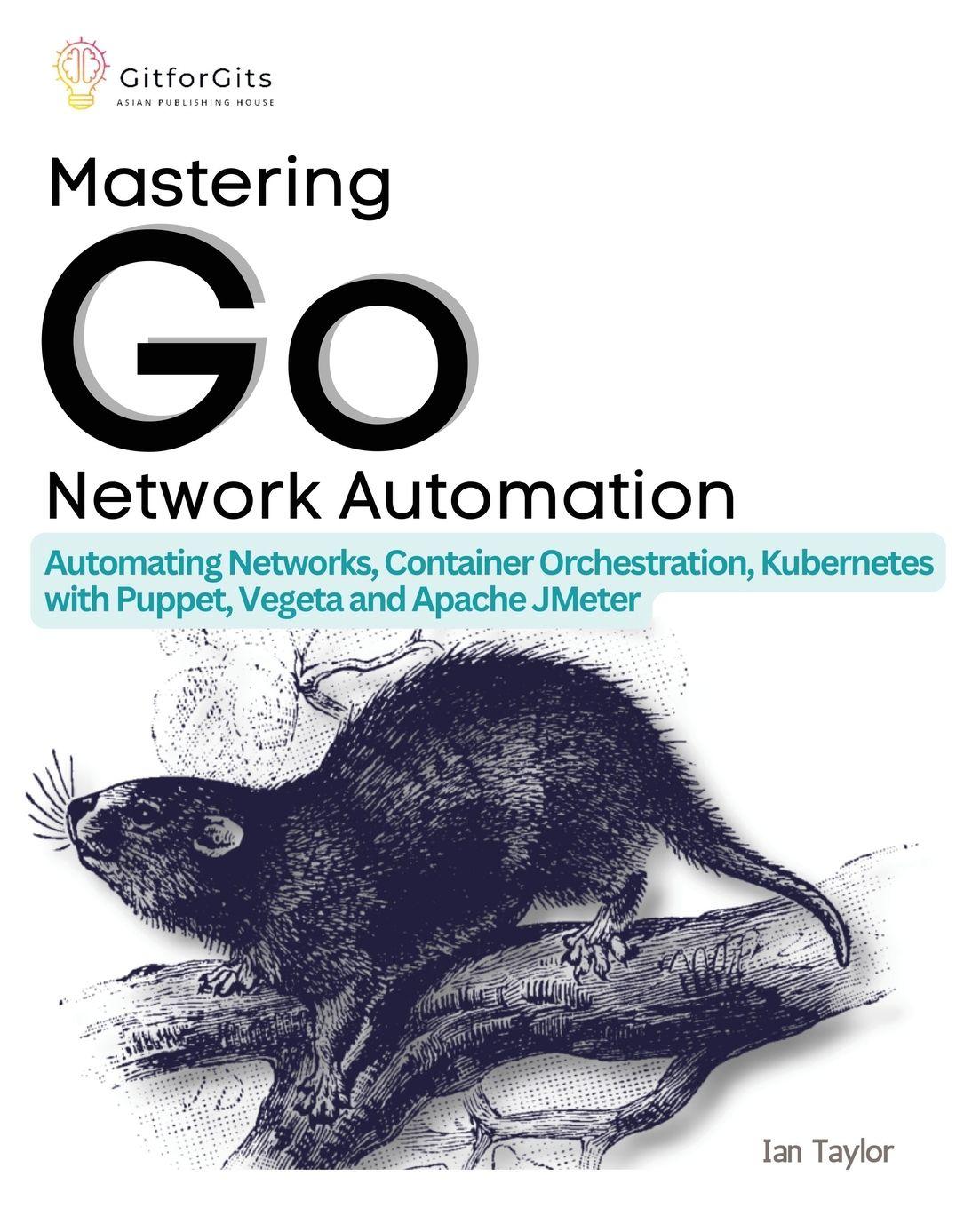 Vorderes Coverbild Mastering Go Network Automation