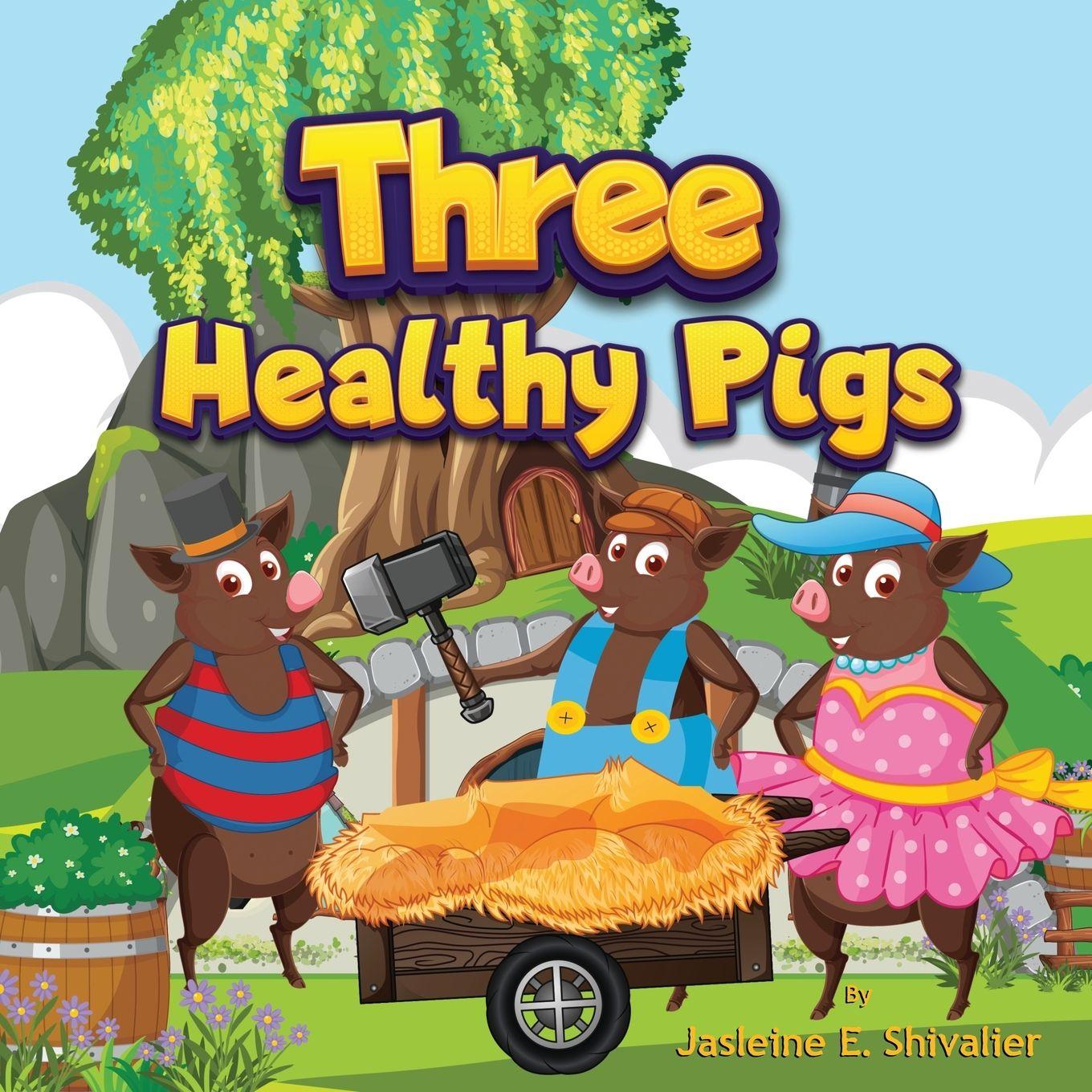 Vorderes Coverbild Three Healthy Pigs