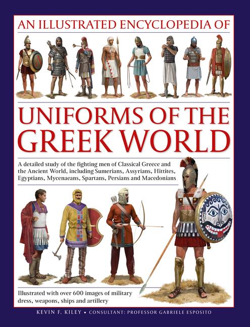 Vorderes Coverbild An Illustrated Encyclopedia of Uniforms of the Greek World